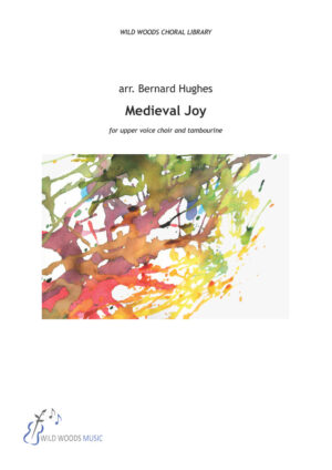 Bernard Hughes (arr.): Medieval Joy